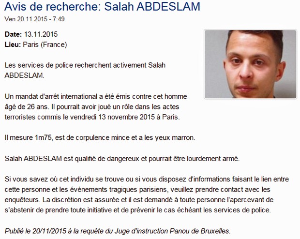 A polícia belga divulgou na sexta, a pedido da justiça do país, a ordem de busca de Salah Abdeslam (Foto: Reprodução/Police Belge)