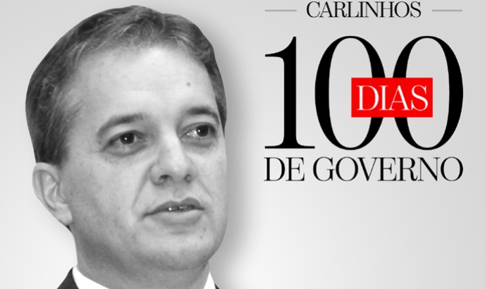 100 dias do governo Carlinhos